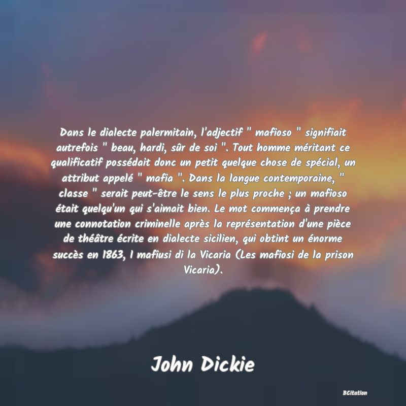 Belle Citation - Dans le dialecte palermitain, l'adjectif 