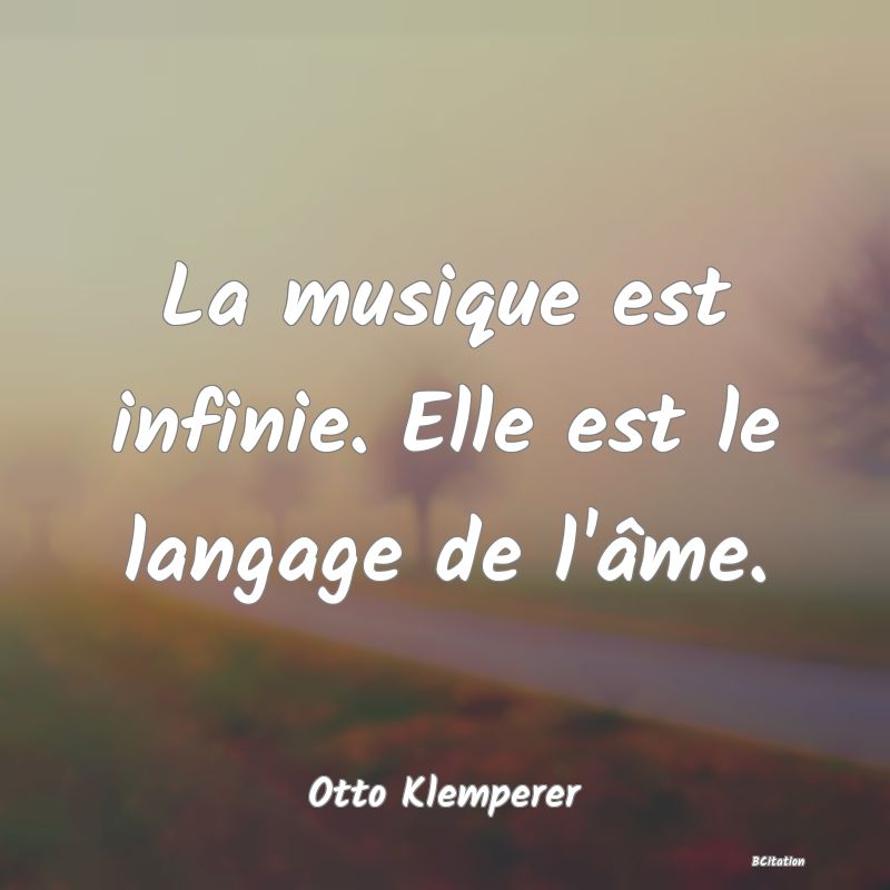 image de citation: La musique est infinie. Elle est le langage de l'âme.