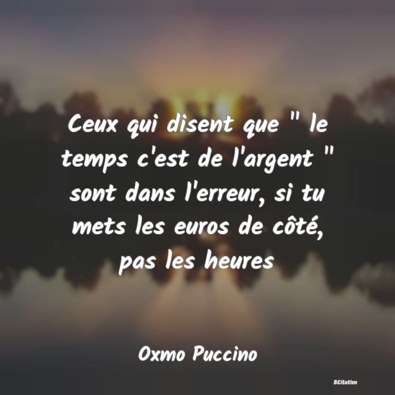 Belle Citation - Ceux qui disent que 